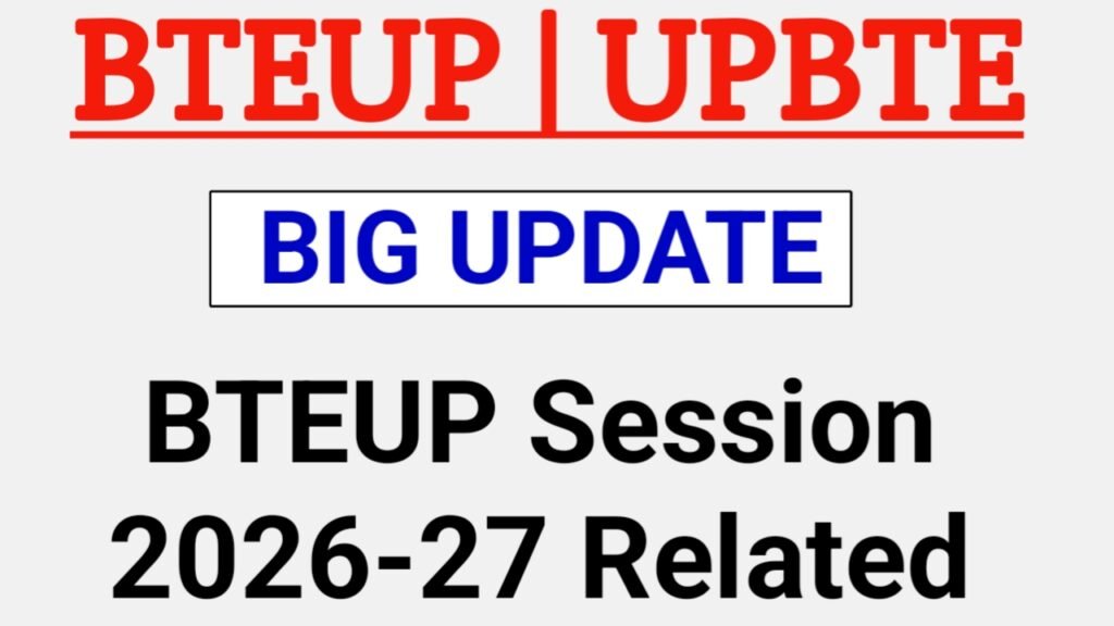 BTEUP Session 2026-27